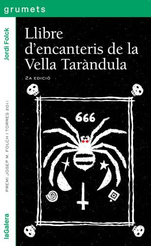 El Llibre D'Encanteris De La Vella Taràndula: 230 (Grumets)