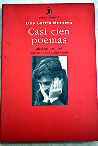 Casi cien poemas (1980-1996): antología (Poesía Hiperión)