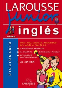 Larousse Junior Inglés (Larousse - Lengua Inglesa - Diccionarios Escolares)