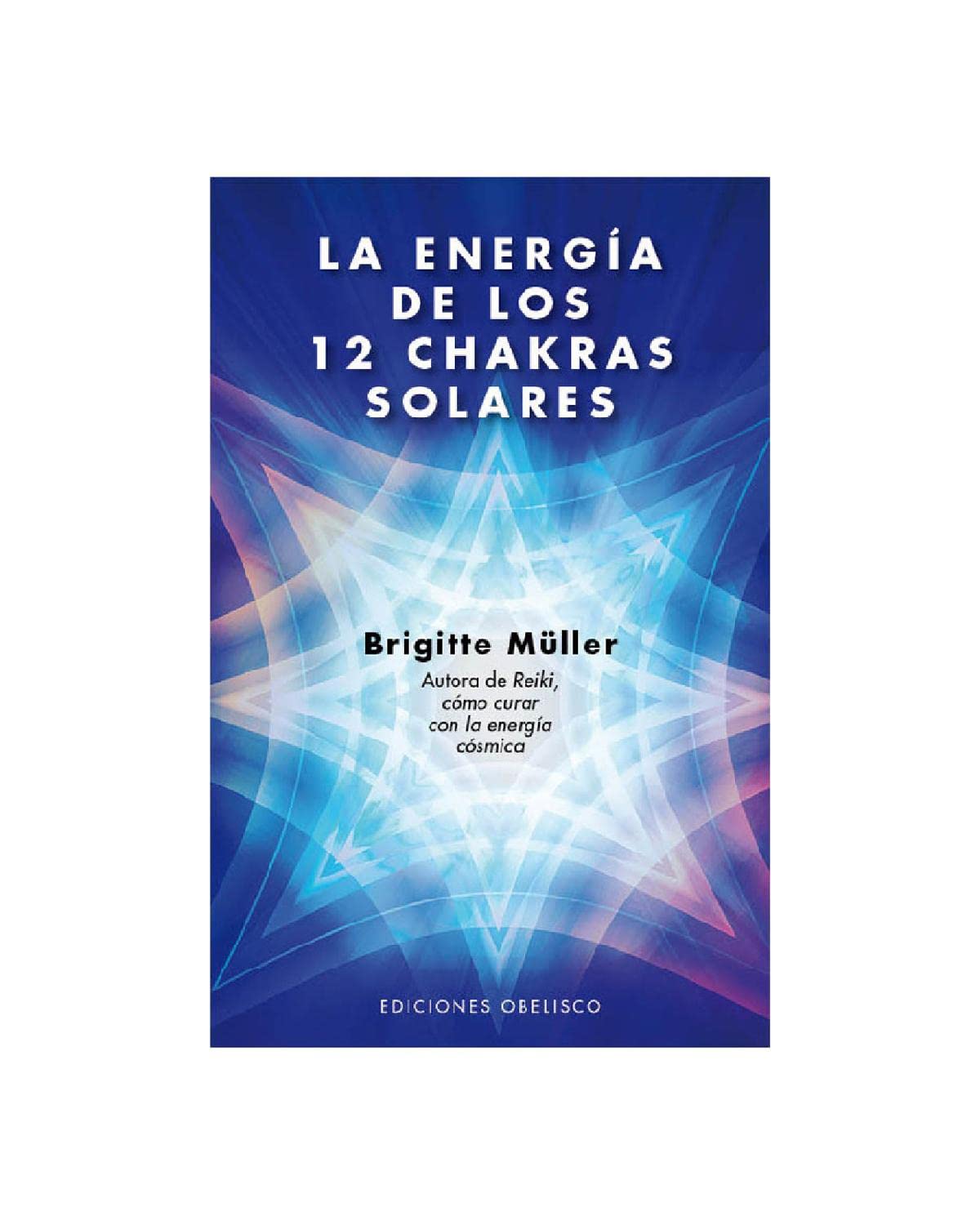 Energía de los 12 chakras solares (SALUD Y VIDA NATURAL)