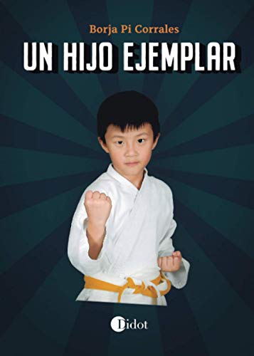 Un hijo ejemplar: 1 (Didot)