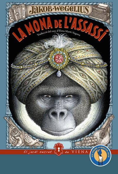 La Mona De L'Assassí: 17 (EL JARDÍ SECRET DE VIENA)