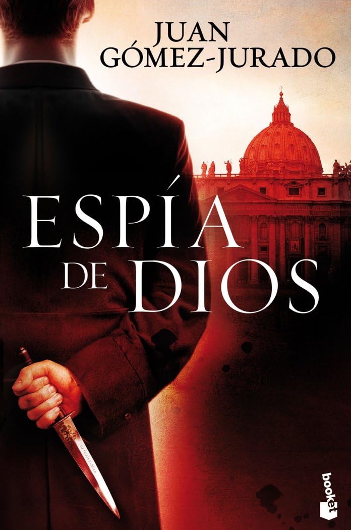 Espía de Dios (Biblioteca J. Gómez-Jurado)