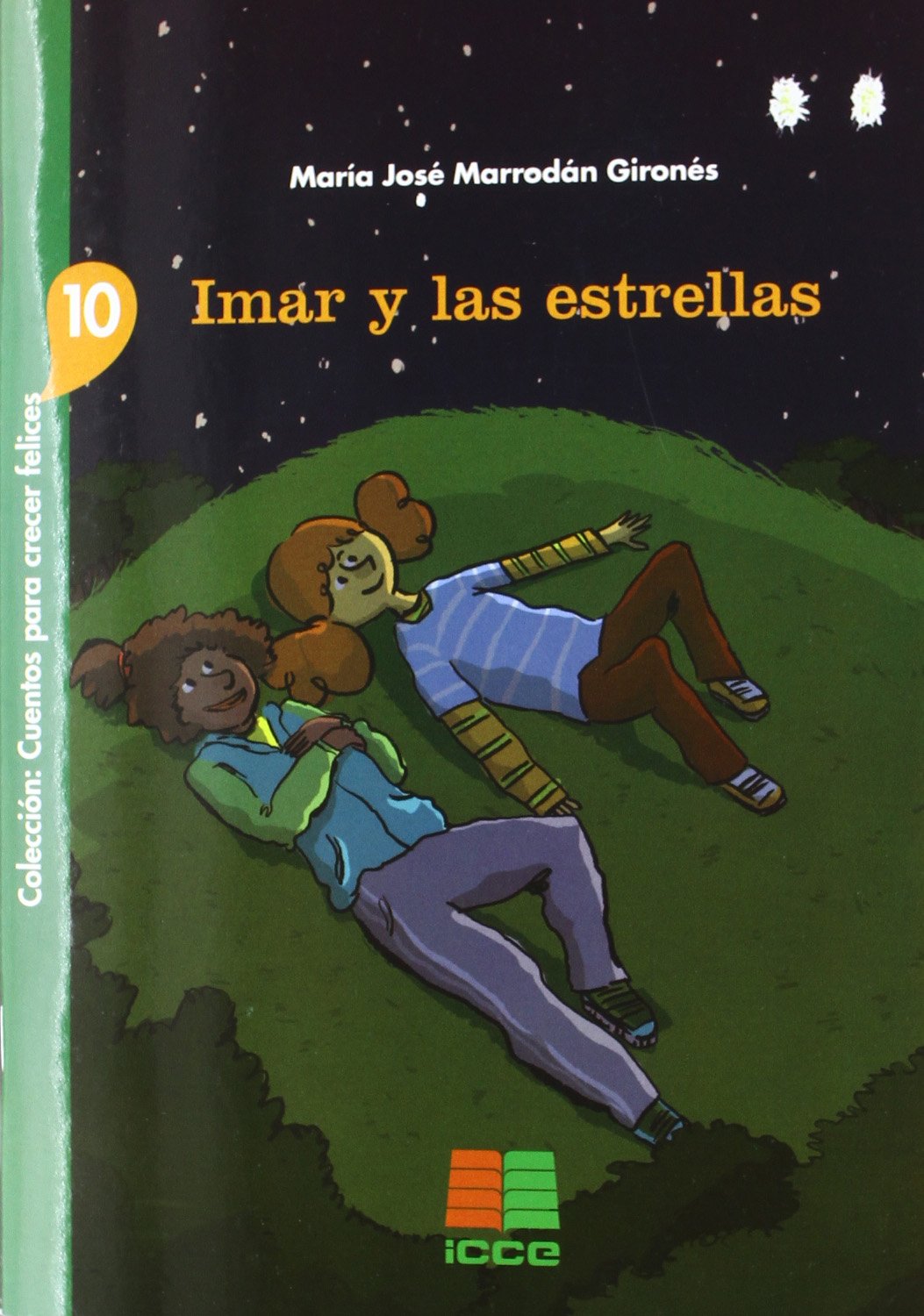Imar Y Las Estrellas (CUENTOS PARA CRECER FELICES)