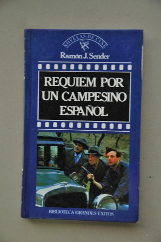 Réquiem por un campesino español / Ramón J. Sender