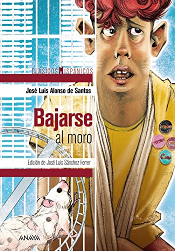 Bajarse al moro (CLÁSICOS - Clásicos Hispánicos)