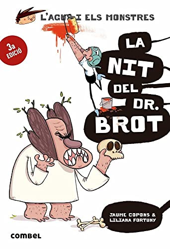 La nit del Dr. Brot (L'Agus i els Monstres 10) - Novel·la Gràfica Infantil 8+ | Ciència i Diversió
