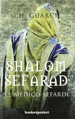 Shalom Sefarad. El médico sefardí (NARRATIVA)