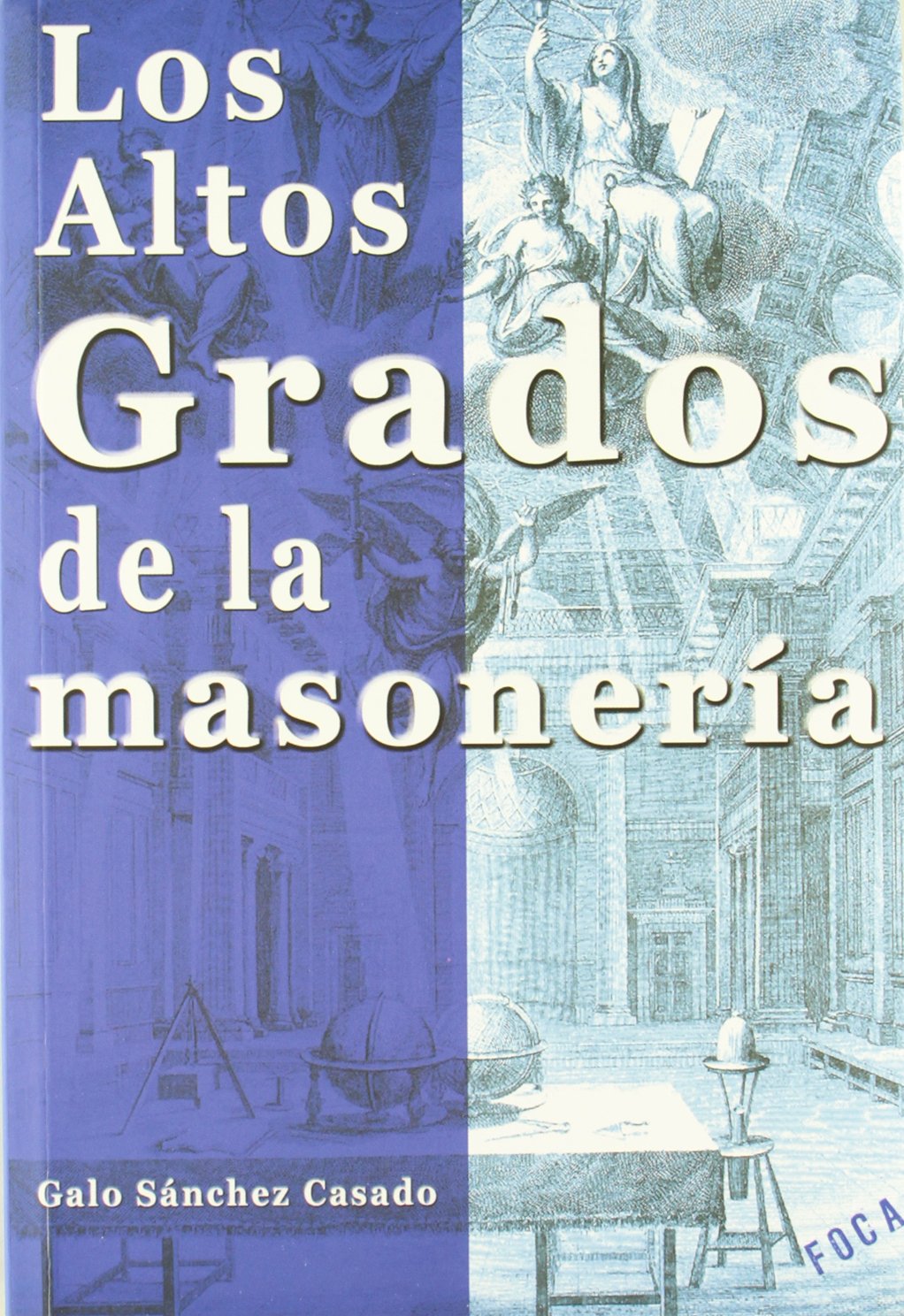 Los altos grados de la masonería: 97 (Investigación)
