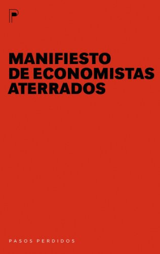 Manifiesto de economistas aterrados (Pasos perdidos)