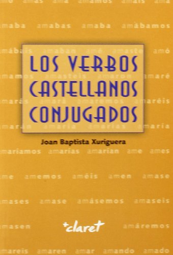 Los verbos castellanos conjugados (SIN COLECCION)