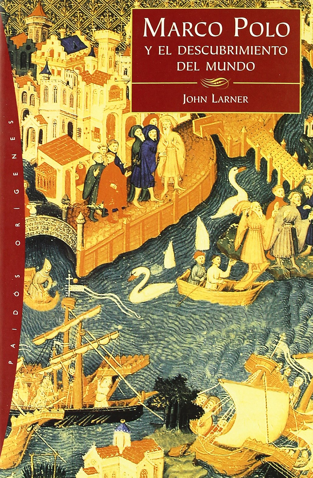 MARCO POLO Y EL DESCUBRIMIENTO DEL MUNDO
