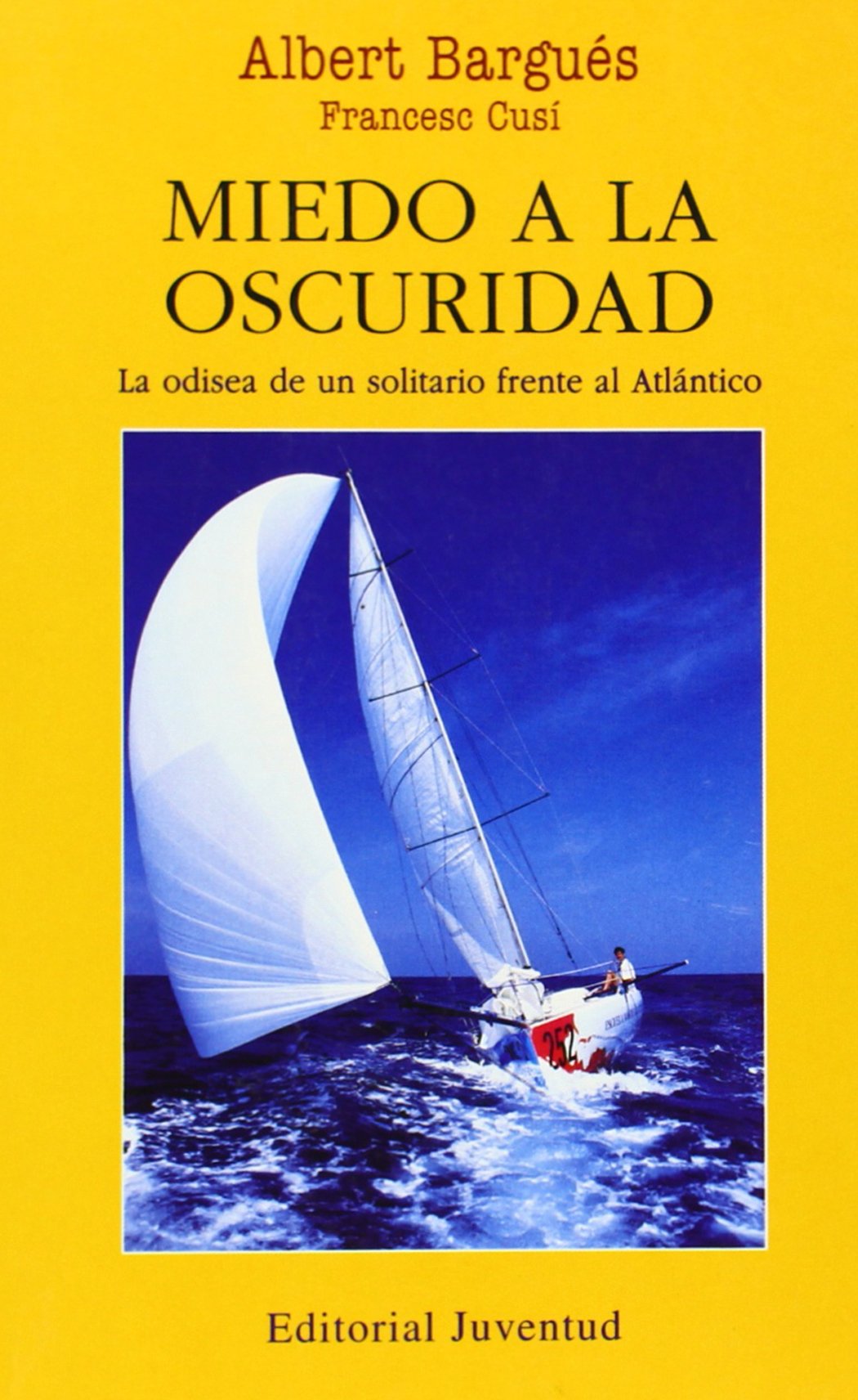 Miedo A La Oscuridad (Viajes Y Expediciones)