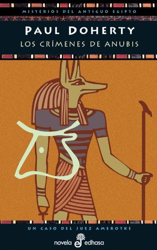 Los crimenes de Anubis (III) (Detectives en la historia)