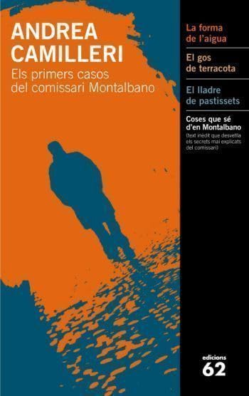 Els primers casos del comissari Montalbano.: El gos de terracota. El lladre de pastissets. La forma de l'aigua. (El Balancí)