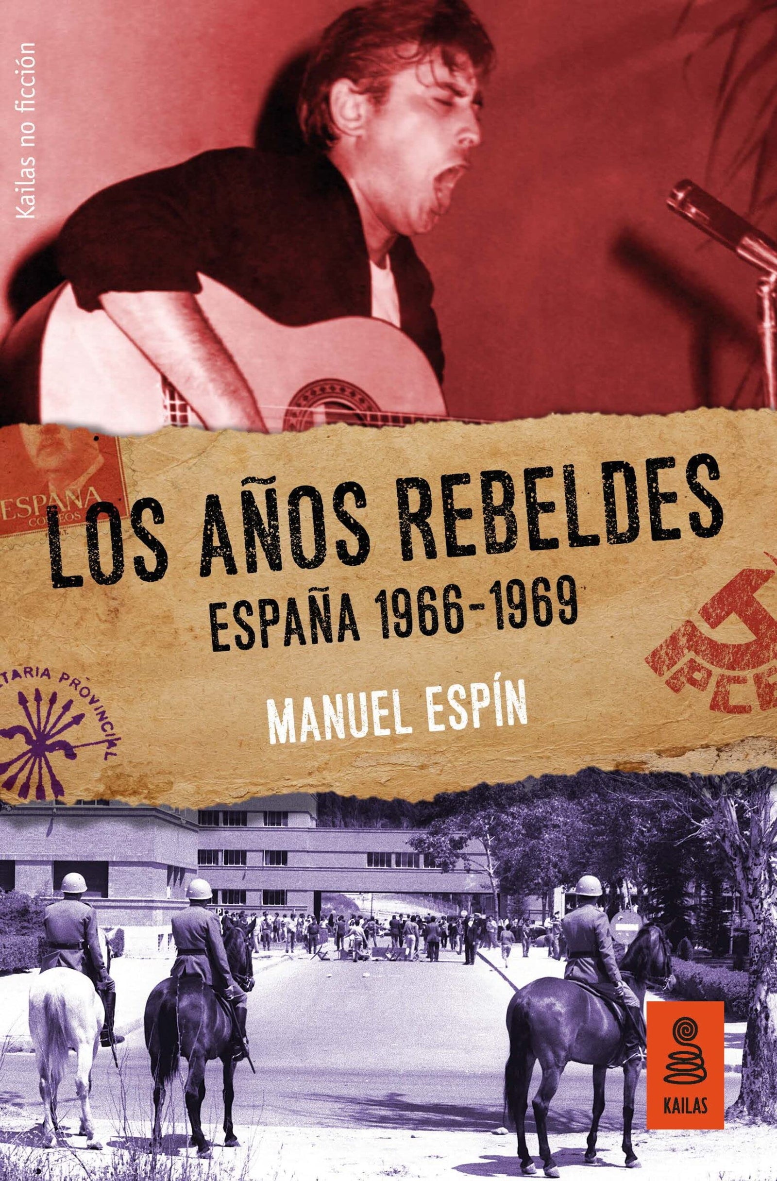 Los años rebeldes: 32 (Kailas No Ficción)