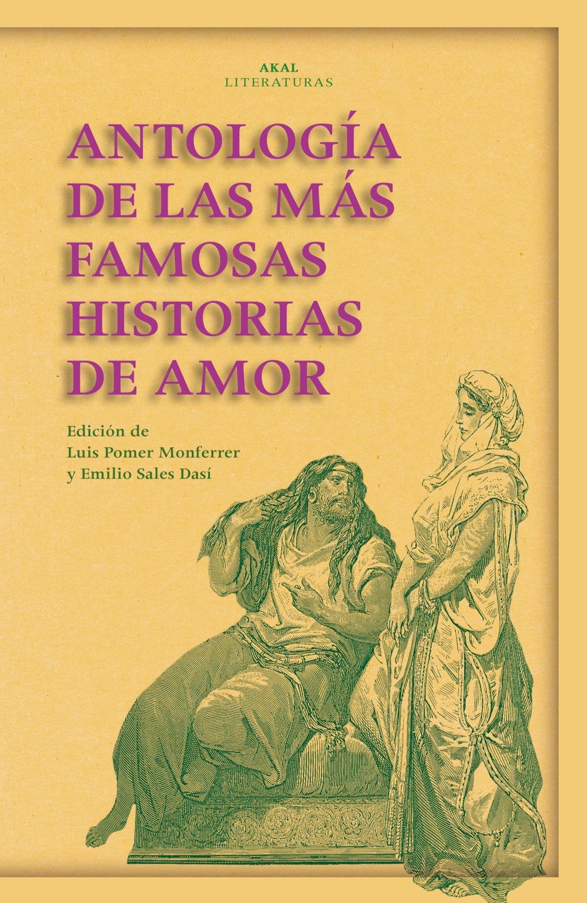Antología de las más famosas historias de amor (Akal Literaturas)