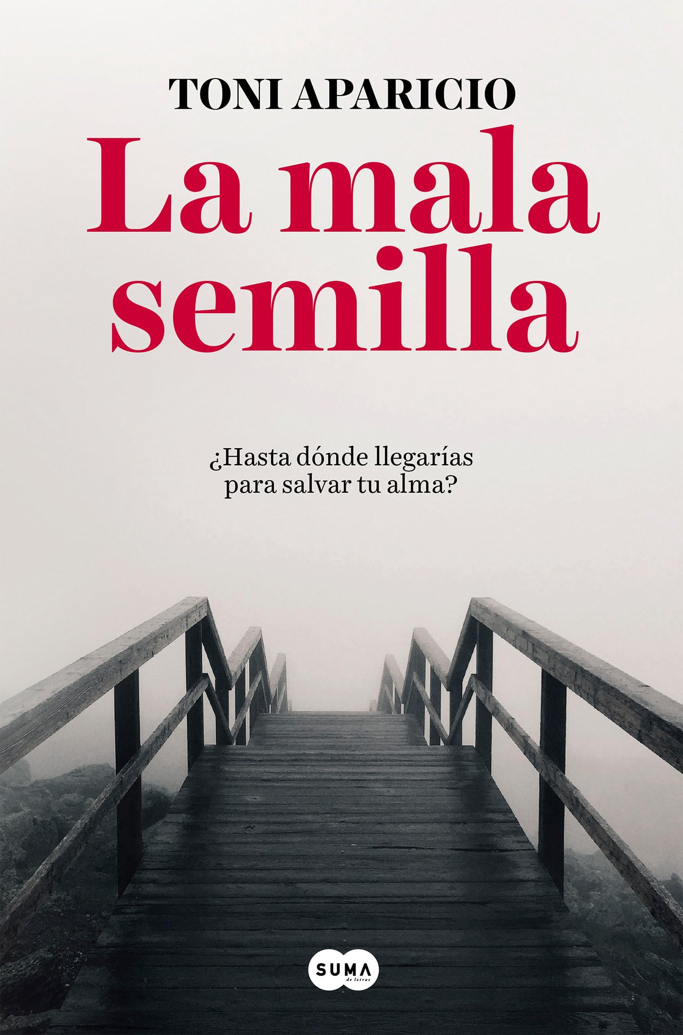 La mala semilla (SUMA)
