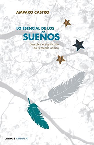 Lo esencial de los Sueños (Esoterismo)