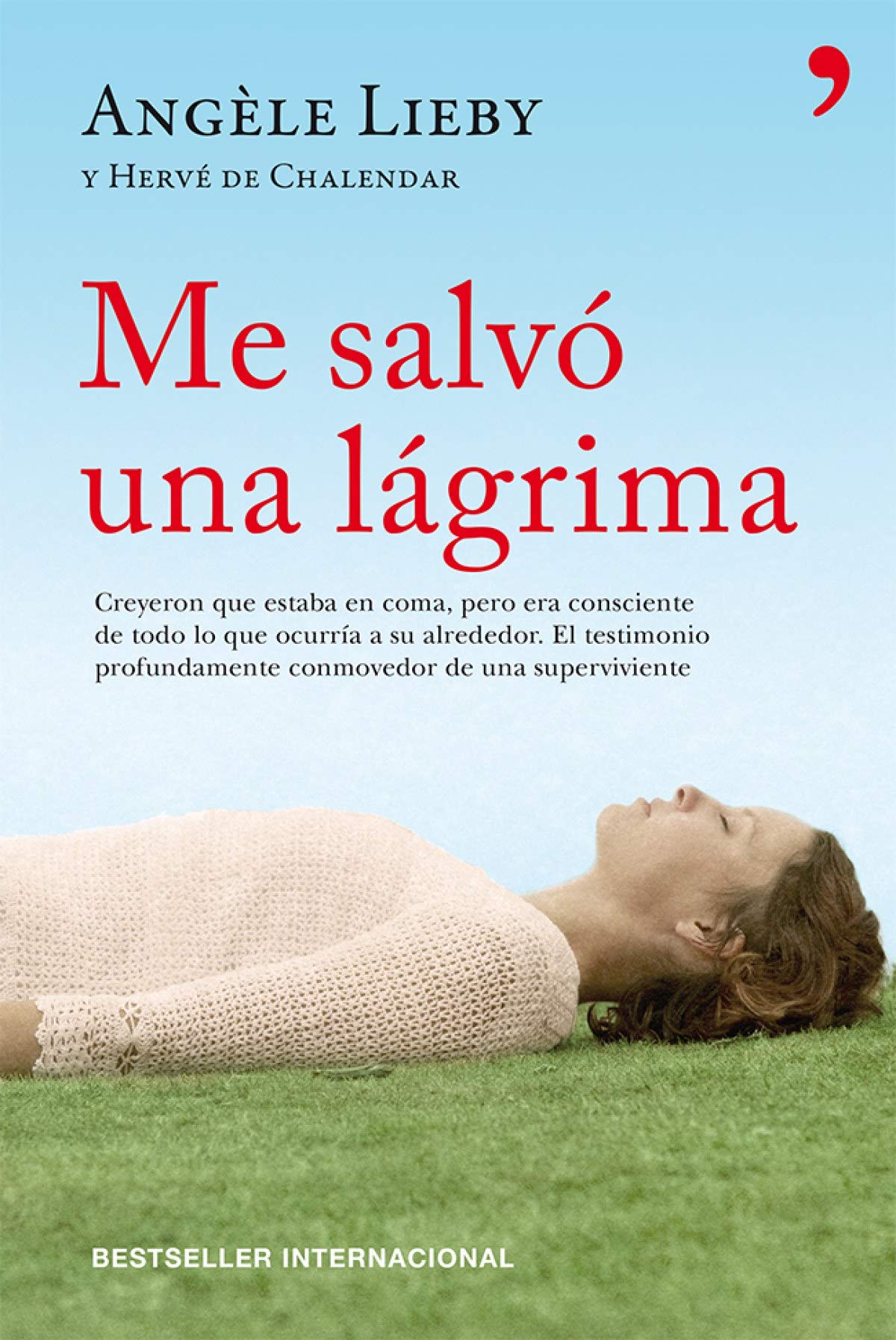 Me salvó una lágrima: Creyeron que estaba en coma pero era consciente de todo lo que ocurría a su alrededor. El testimonio profundamente conmovedor de una superviviente (En primera persona)