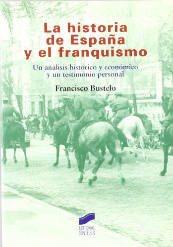 La historia de España y el franquismo
