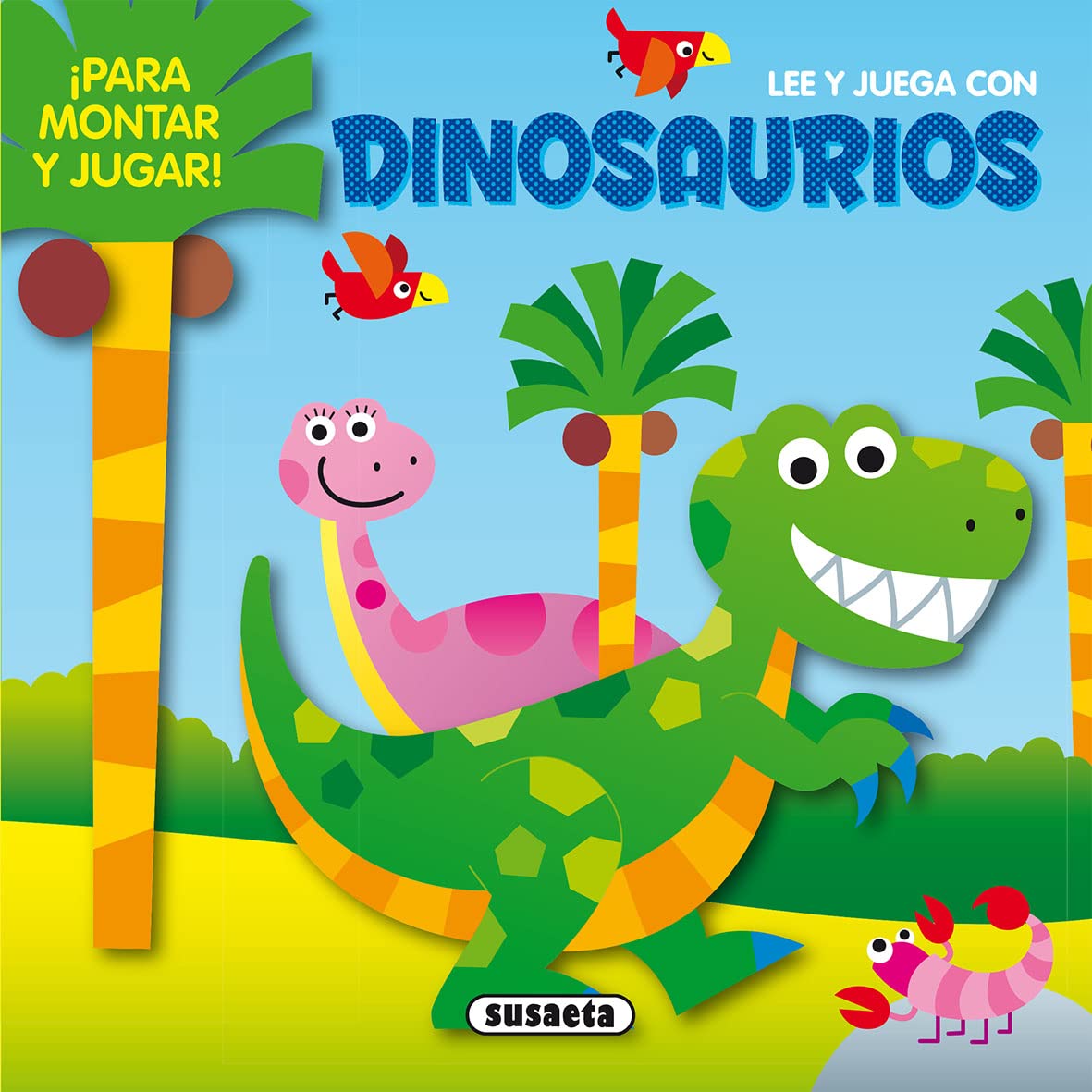 Lee y juega con dinosaurios ¡Para montar y jugar!