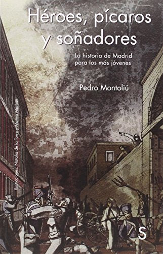 Héroes, pícaros y soñadores (Cristina Pineda Torra)