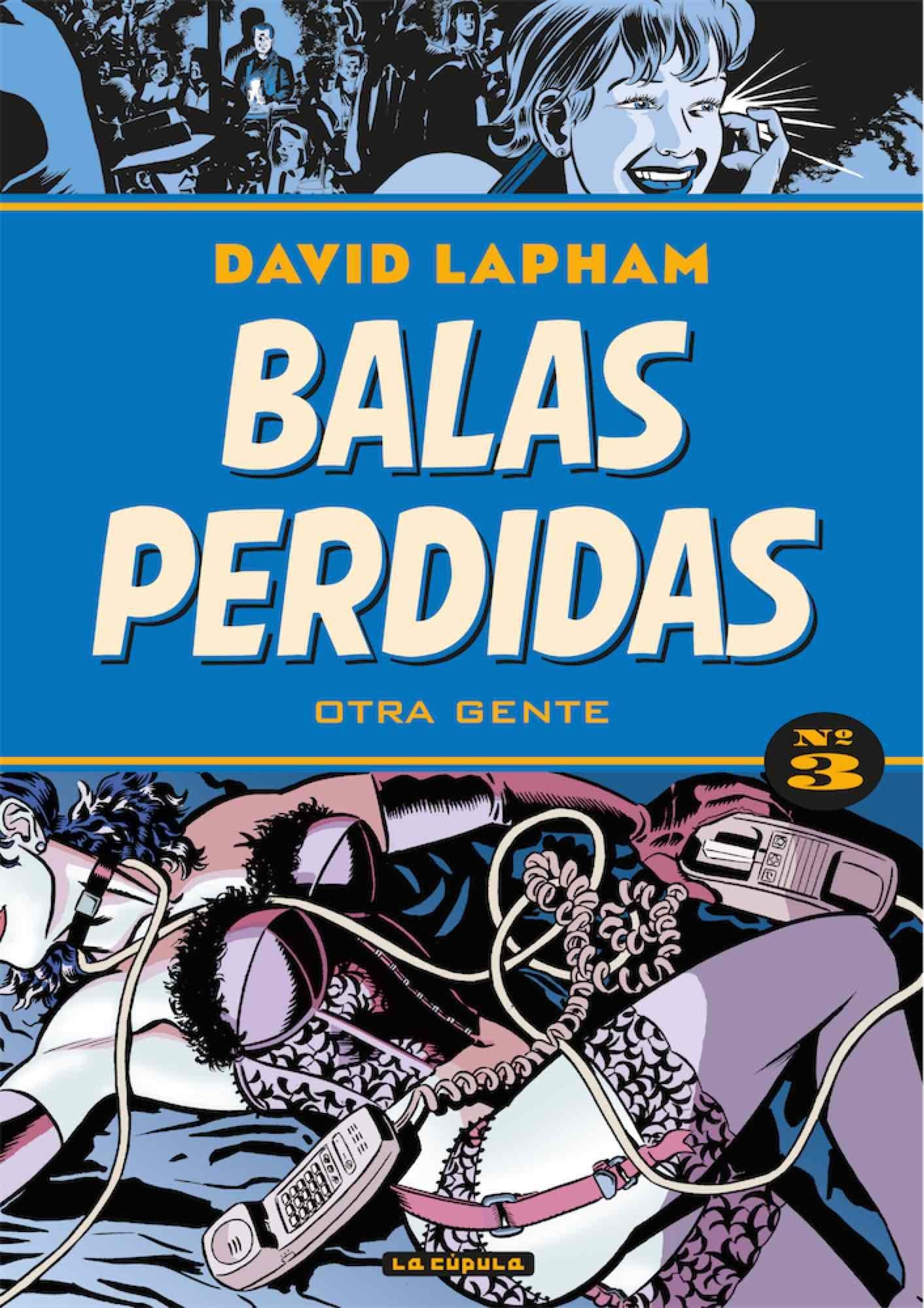 Balas perdidas 3: OTRA GENTE (NOVELA GRAFICA)