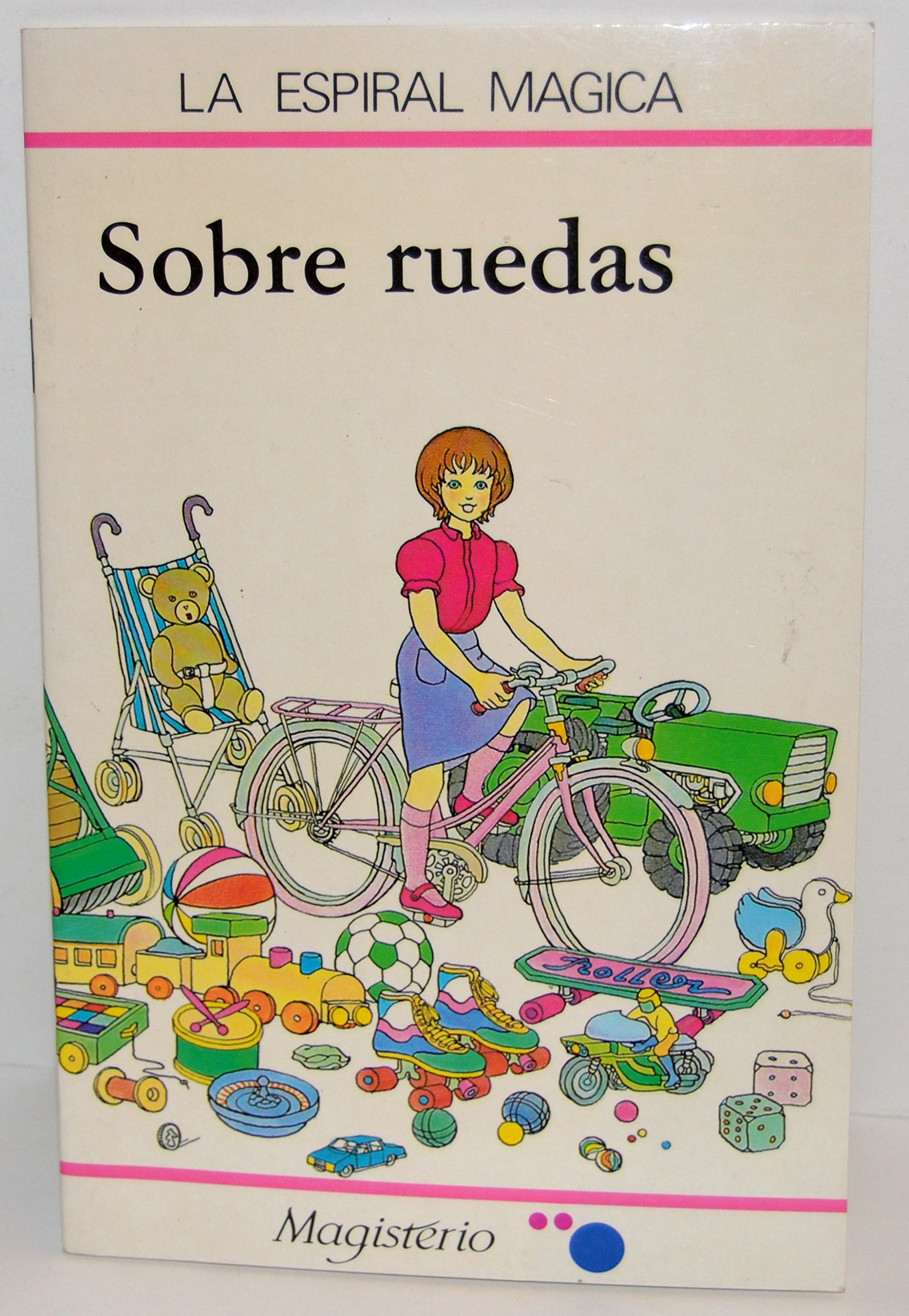 Sobre Ruedas (La Espiral Magica Collection; Pink)