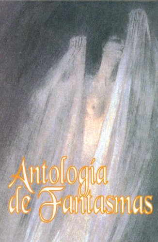 ANTOLOGIA DE FANTASMAS