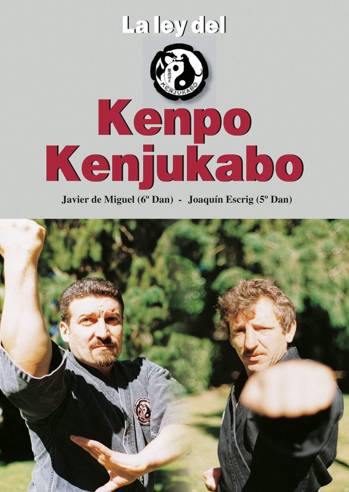 La ley de kenpo kenjukabo