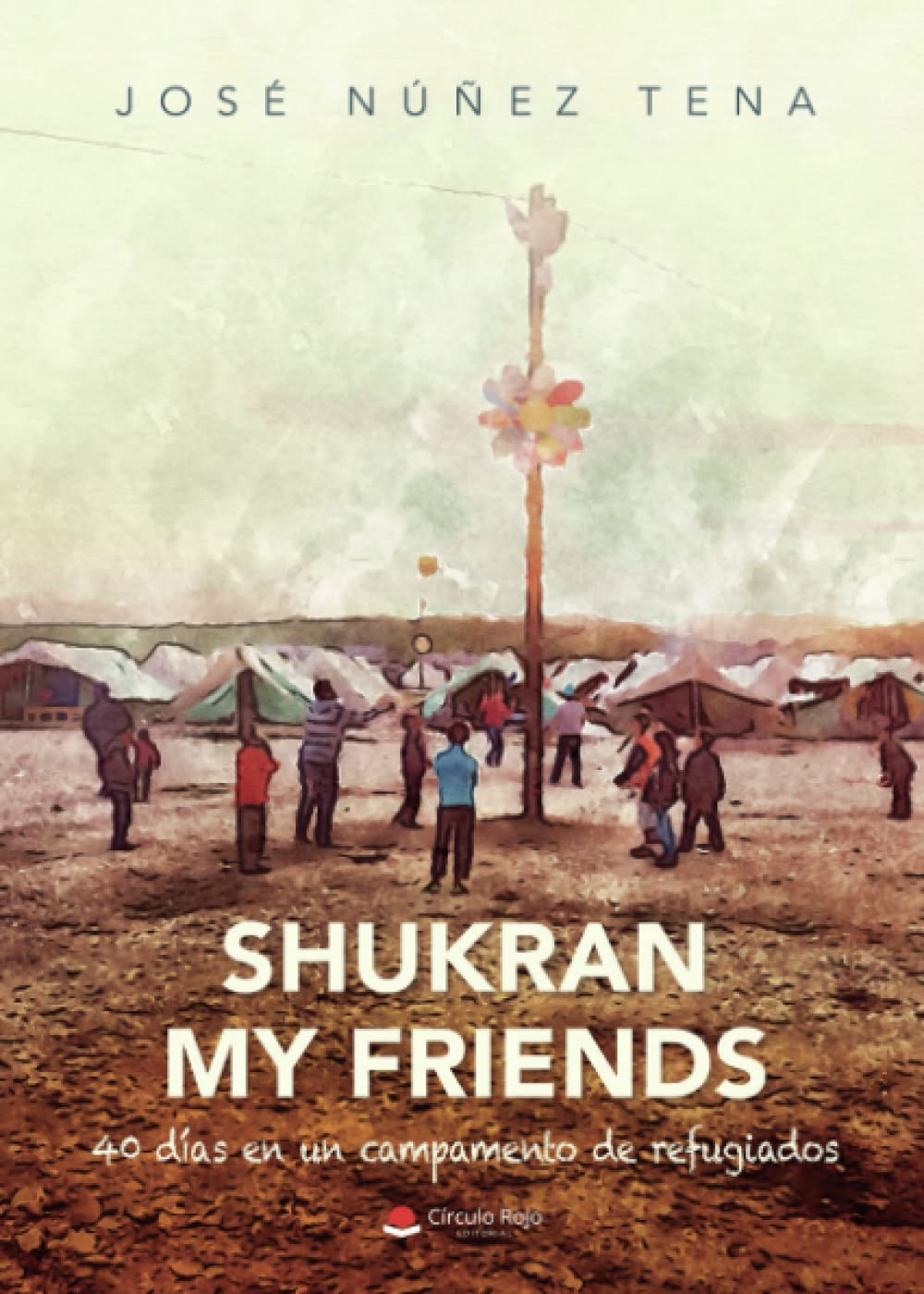 Shukran my friends (SIN COLECCION)