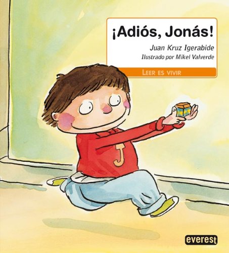 ¡Adiós, Jonás! (Leer es vivir)