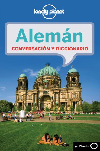 Alemán para el viajero 3 (Guías para conversar Lonely Planet)