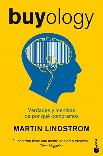 Buyology. Verdades Y Mentiras De Por Qué Compramos - 1ª Edición (Booket ) (Actualidad)