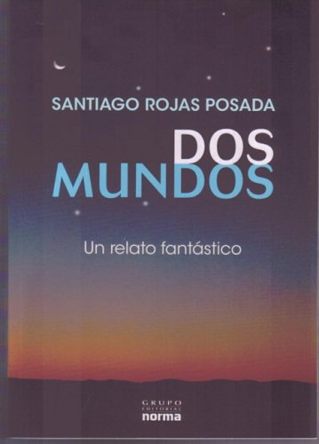 Dos Mundos/ Two Worlds