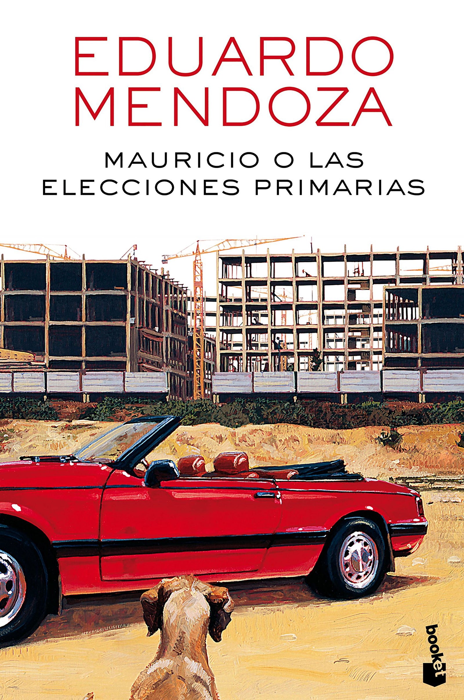Mauricio o las elecciones primarias (Biblioteca Eduardo Mendoza) - 9788432232534