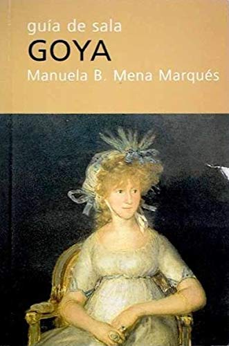 GOYA. Guía de sala