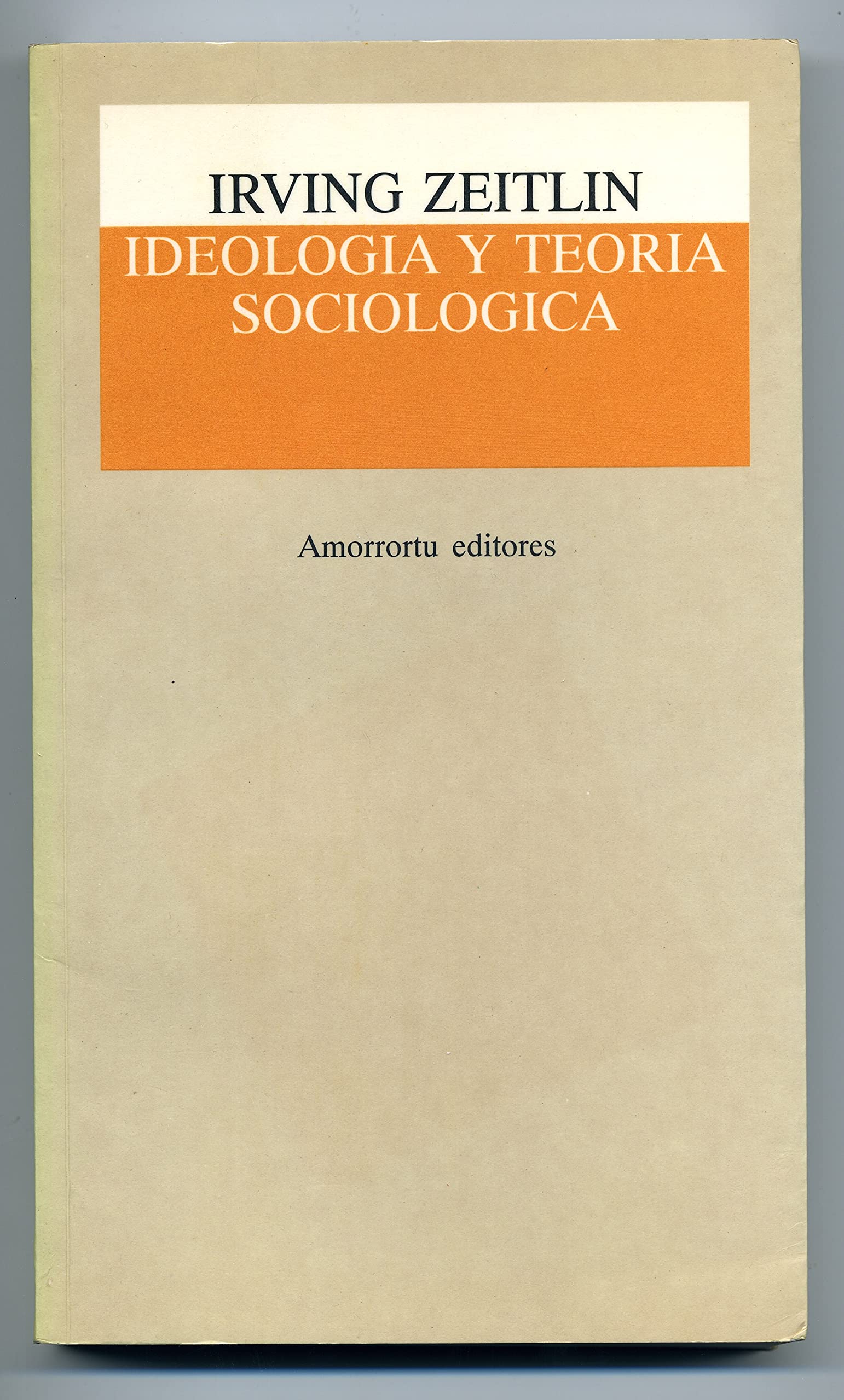 Ideologia y Teoria Sociologica