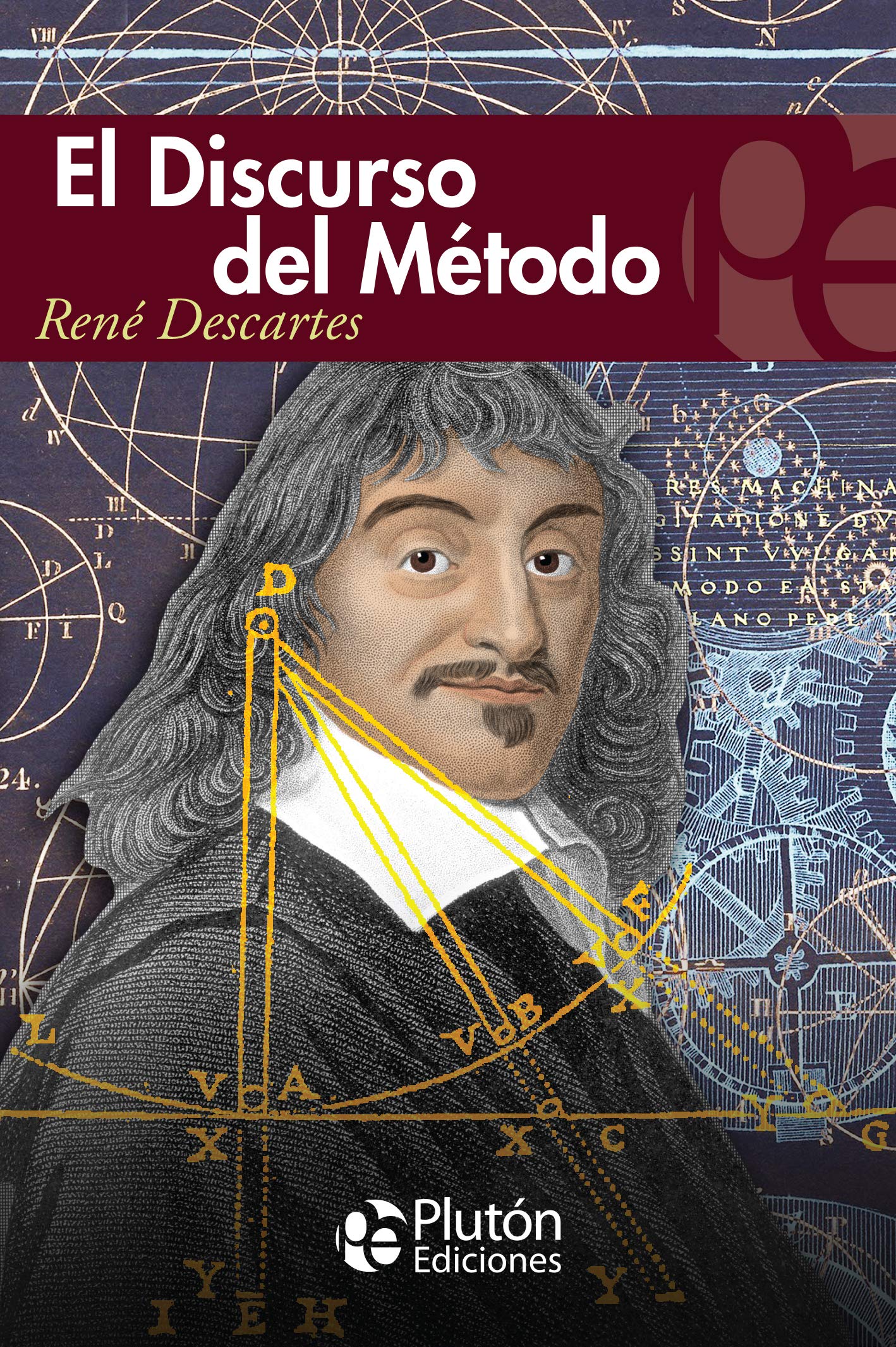 El Discurso Del Método (Colección Eterna)