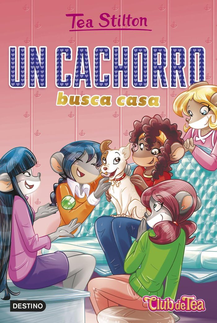 Un cachorro busca casa: Vida en Ratford 35 (Tea Stilton)