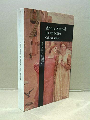 Ahora Rachel Ha Muerto