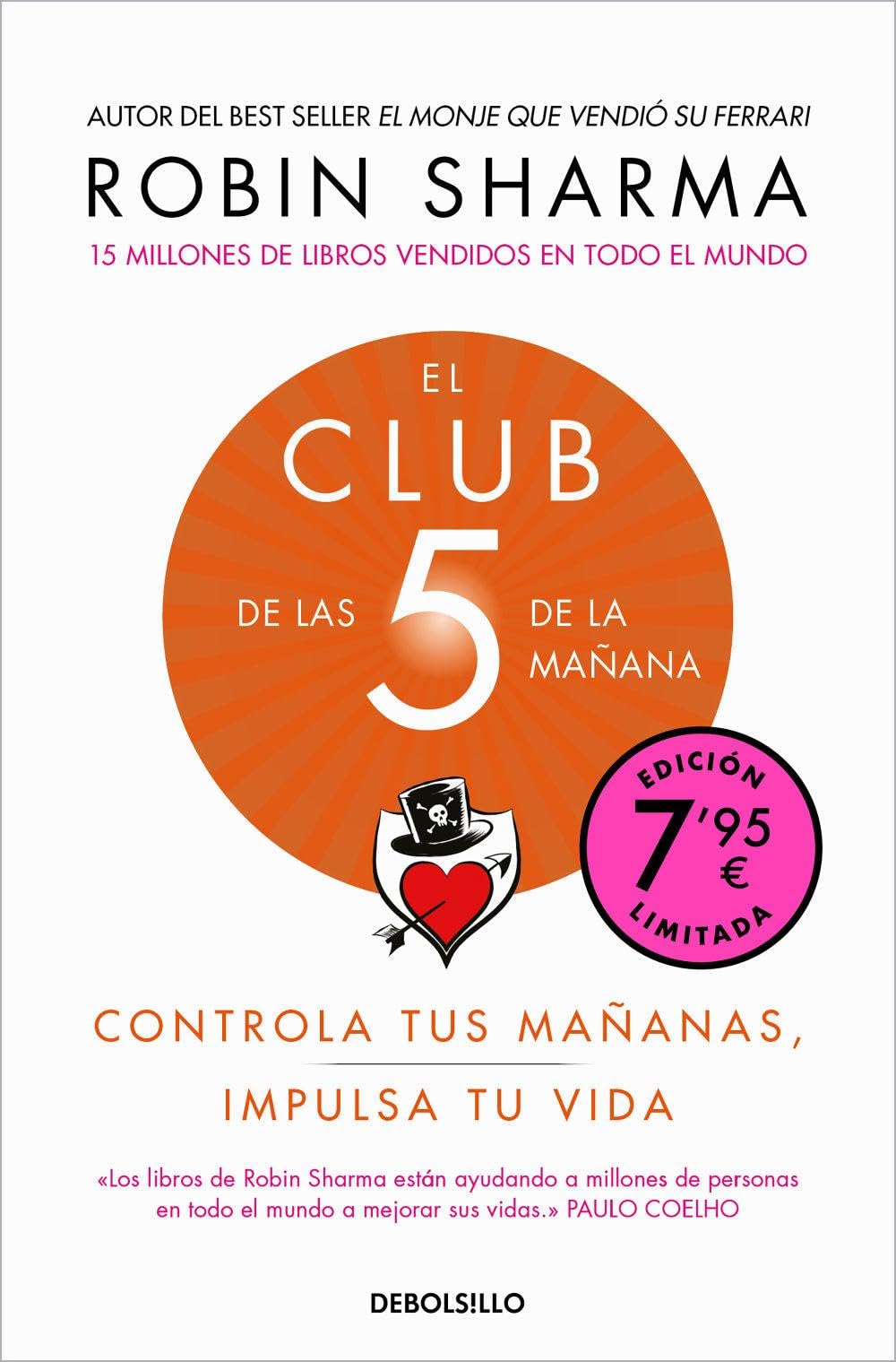 El Club de las 5 de la mañana (Campaña de verano edición limitada): Controla tus mañanas, impulsa tu vida (CAMPAÑAS)