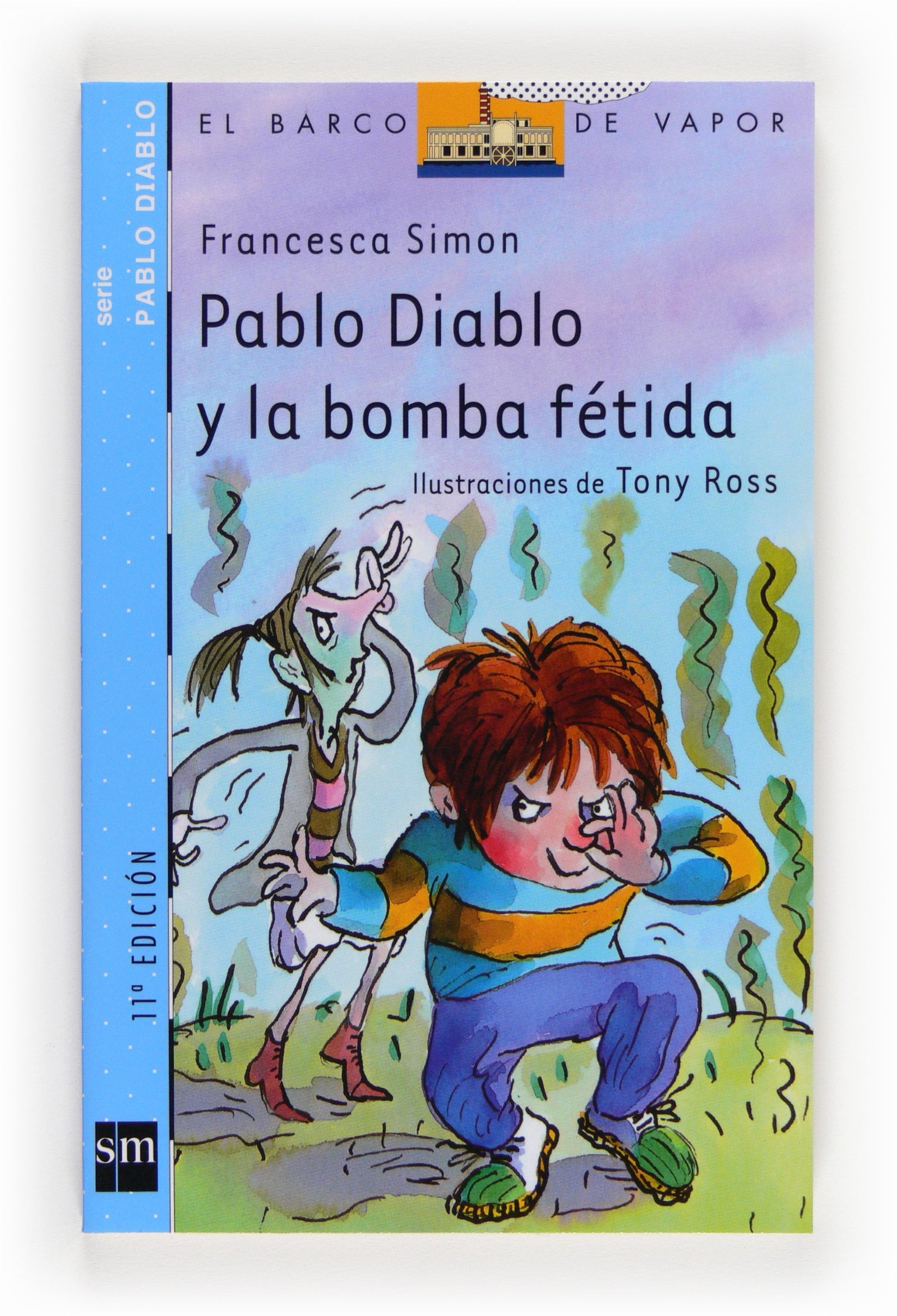Pablo Diablo y la bomba fétida (El Barco de Vapor Azul)