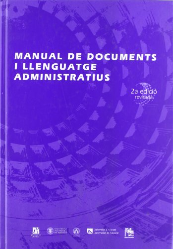 Manual de documents i llenguatge administratius (Fora de col·lecció)