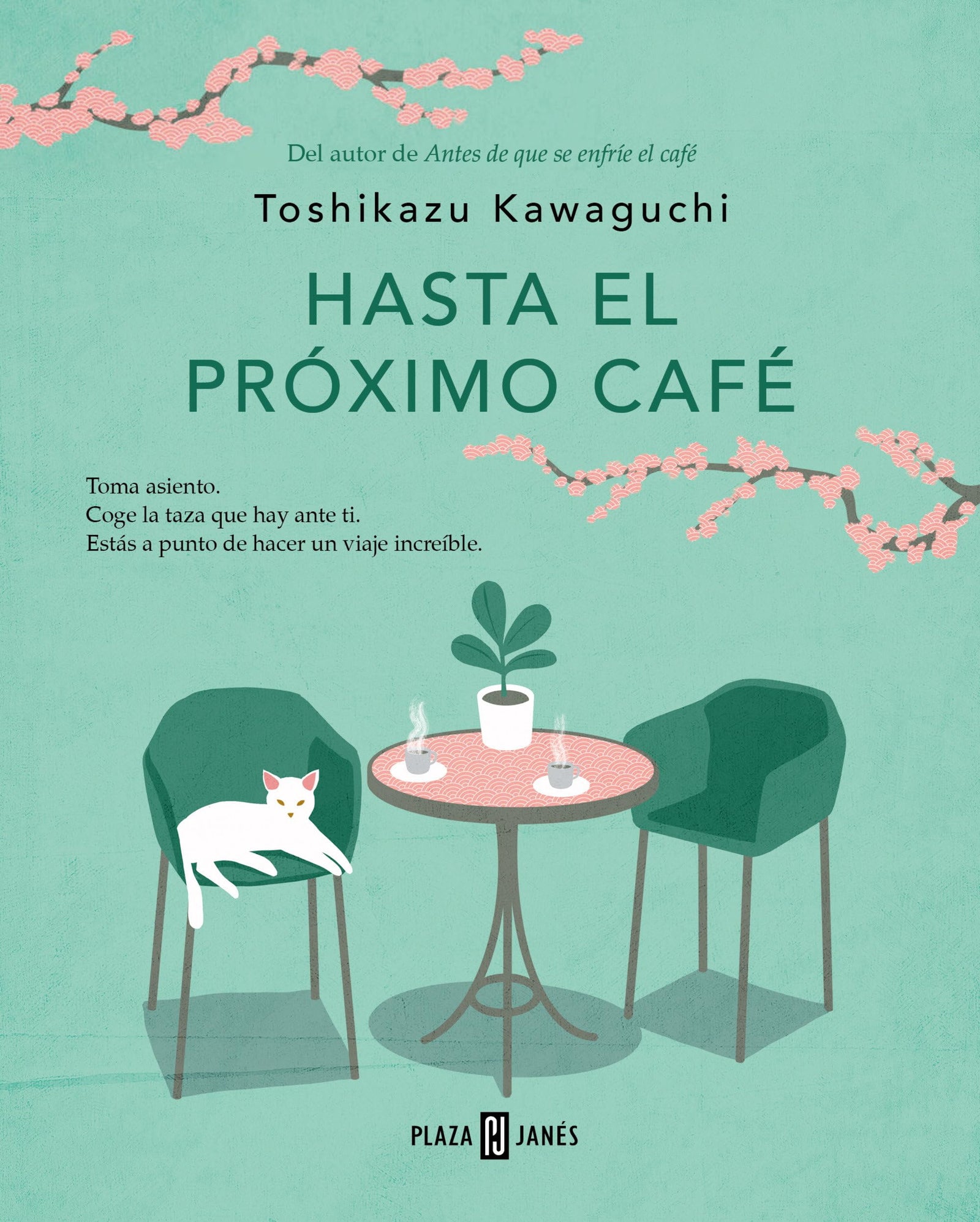 Hasta el próximo café (Antes de que se enfríe el café 4) (Éxitos)