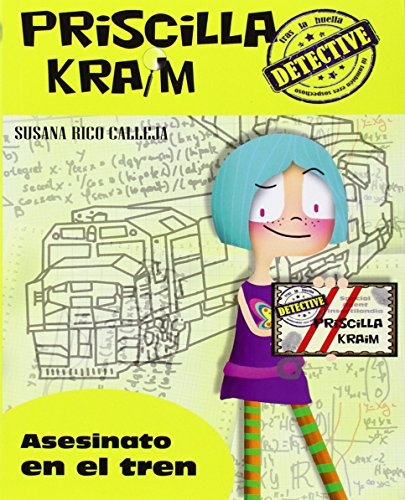 Priscilla Kraim 1. Asesinato en el tren