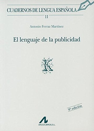 El lenguaje de la publicidad (K) (Cuadernos de lengua española)