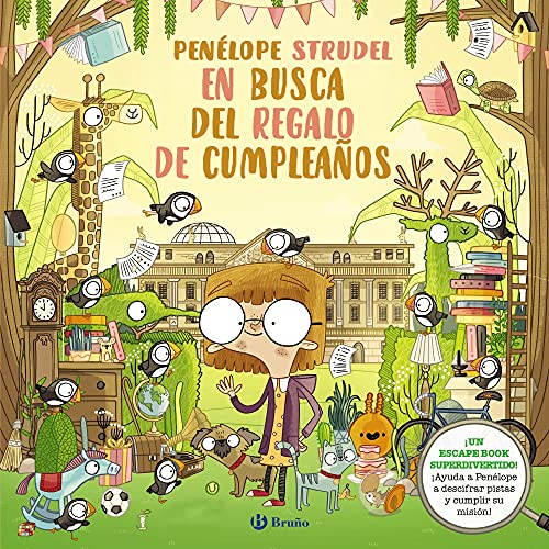 Penélope Strudel en busca del regalo de cumpleaños (Castellano - A PARTIR DE 6 AÑOS - ÁLBUMES)
