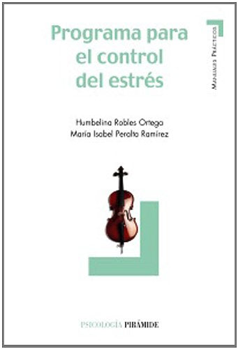 PROGRAMA PARA EL CONTROL DEL ESTRES (SIN COLECCION)